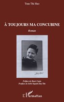 A toujours ma concubine: Roman