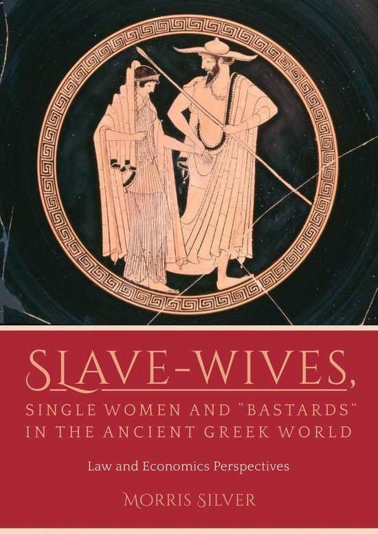 Slave-Wives, Single Women and “Bastards” in the Ancient  ... - cover