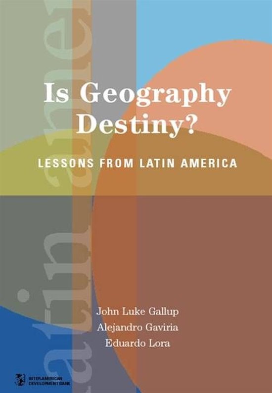 Is Geography Destiny? Lessons From Latin America (ebook), Onbekend