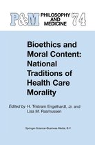 Philosophy and Medicine 74 - Bioethics and Moral Content: National Traditions of Health Care Morality