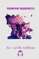 Kiss of the Calliope