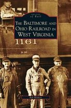 Baltimore and Ohio Railroad in West Virginia