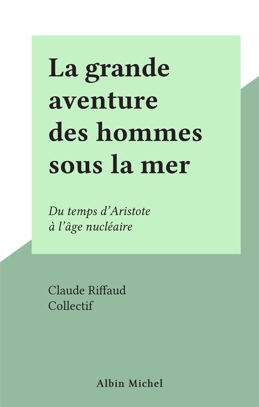 La grande aventure des hommes sous la mer - cover