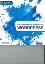 Flexibele websites en blogs met WordPress