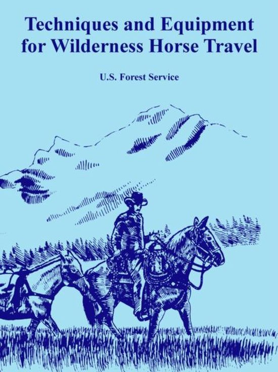 Techniques and Equipment for Wilderness Horse Travel - cover