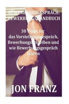 Bewerbungsgesprach: Bewerbungshandbuch