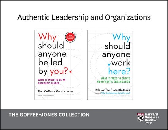 Authentic Leadership and Organizations: The Goffee-Jones Col ... - cover
