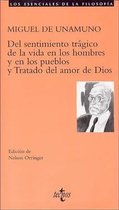 del Sentimiento Tragico de La Vida En Los Hombres y En Los Pueblos - Tratado del Amor de Dios