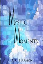 Mystic Moments