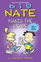 Big Nate 4 - Big Nate Makes the Grade