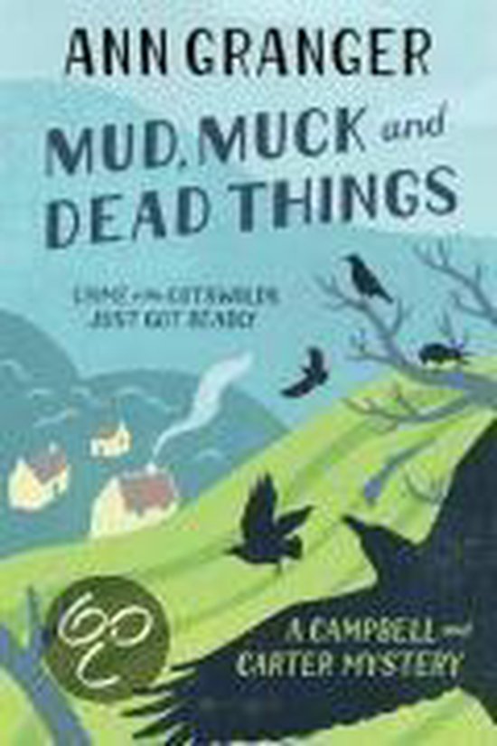 Mud, Muck And Dead Things
