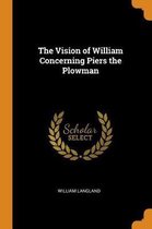 The Vision of William Concerning Piers the Plowman