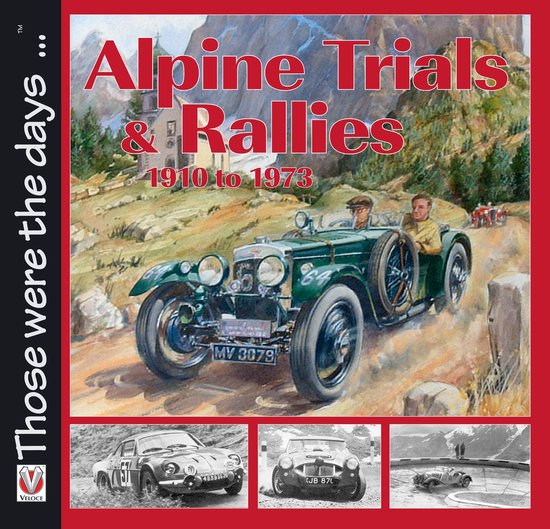 Those were the days . . . - Alpine Trials & Rallies - cover