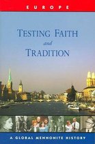 Testing Faith and Tradition