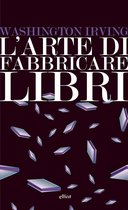 L’arte di fabbricare libri