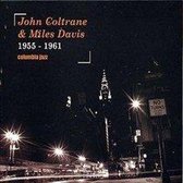 Best of Miles Davis & John Coltrane: 1955-1961
