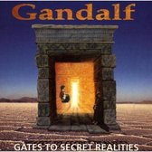 Gandalf: Gates To Secret Realities