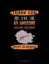 Thank God I'm an Awesome Electrical Guitarist from Alabama