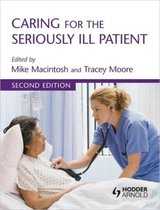 Caring For The Seriously Ill Patient 2nd