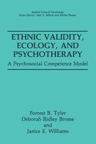 Ethnic Validity, Ecology, and Psychotherapy