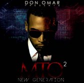 Don Omar Presents MTO²: New Generation