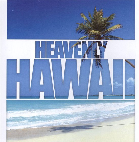 Heavenly Hawaii
