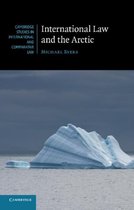 Cambridge Studies in International and Comparative LawSeries Number 103- International Law and the Arctic
