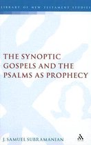 The Library of New Testament Studies-The Synoptic Gospels and the Psalms as Prophecy
