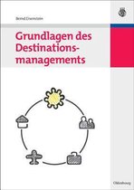 Grundlagen Des Destinationsmanagements