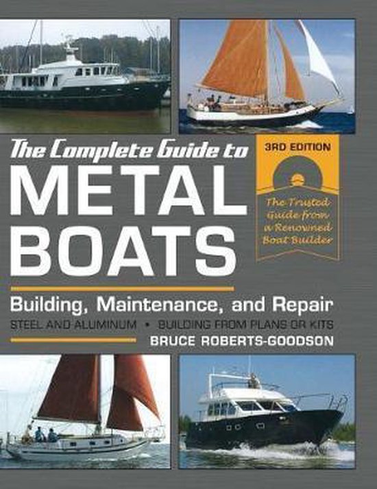 The Complete Guide to Metal Boats, Third Edition - cover