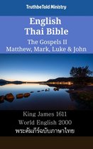 Parallel Bible Halseth English 2482 - English Thai Bible - The Gospels II - Matthew, Mark, Luke & John