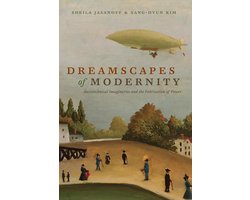 Dreamscapes of Modernity