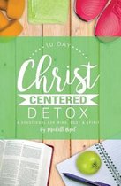10 Day Christ Centered Detox