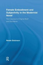 Literary Criticism and Cultural Theory- Female Embodiment and Subjectivity in the Modernist Novel
