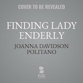 Finding Lady Enderly