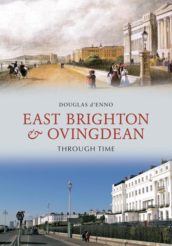 Through Time - East Brighton & Ovingdean Through Time - cover