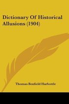 Dictionary of Historical Allusions (1904)