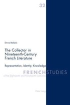 The Collector in Nineteenth-Century French Literature