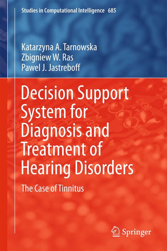 Foto: Studies in computational intelligence 685 decision support system for diagnosis and treatment of hearing disorders