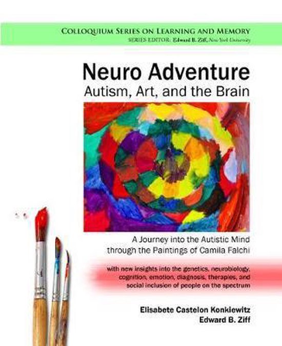 Colloquium Series on Learning and Memory- Neuro Adventure: A ... - cover