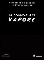 Il Fischio Del Vapore