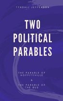 Two Political Parables