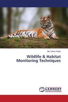 Wildlife & Habitat Monitoring Techniques