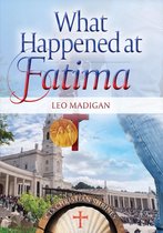 Shrines - What Happened at Fatima?