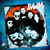 Bajm: Etna [CD]