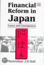 Financial Reform in Japan – Causes and Consequences