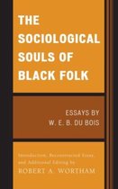 The Sociological Souls of Black Folk