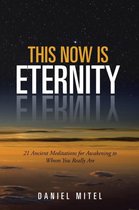 This Now is Eternity