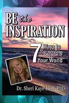 Be the Inspiration