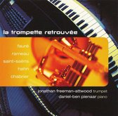 Jonathan Freeman-Attwood & Daniel-Ben Pienaar - La Trompette Retrouvée (CD)